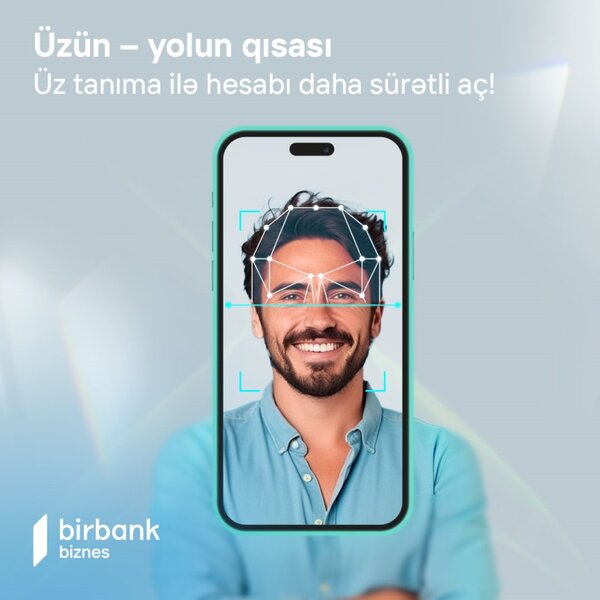 Azərbaycan bankından ölkədə bir ilk - sahibkarlar hesabı üztanıma ilə açırlar