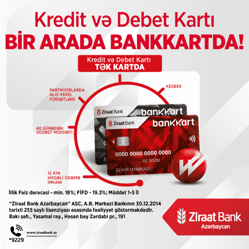 Ziraat Bank Azərbaycan Bankkart ilə kredit və debet kartlarını tək kartda birləşdirdi