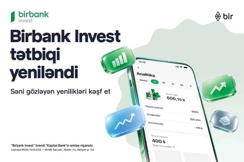 Birbank Invest yeniləndi: investisiya portfelini idarə etmək daha rahat oldu