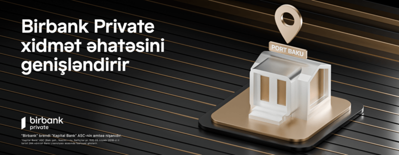 Birbank Private xidmət şəbəkəsini genişləndirir