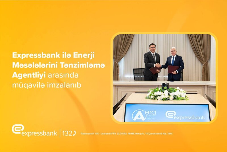 Expressbank ilə Enerji Məsələlərini Tənzimləmə Agentliyi arasında əməkdaşlığa dair mühüm müqavilə imzalanıb