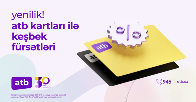 Azər Türk Bankdan müştərilər üçün yeni cashback 
