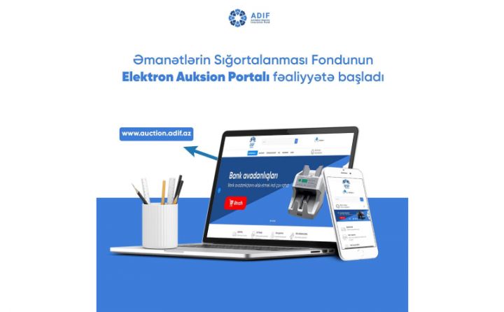 Əmanətlərin Sığortalanması Fondunun Elektron Auksion Portalı fəaliyyətə başladı