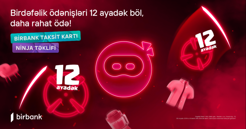 Birbank-dan daha bir yenilik: Ninja təklifi artıq mobil tətbiqdə