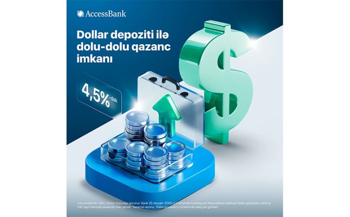 AccessBank dollar əmanətləri üzrə faiz dərəcələrini artırdı