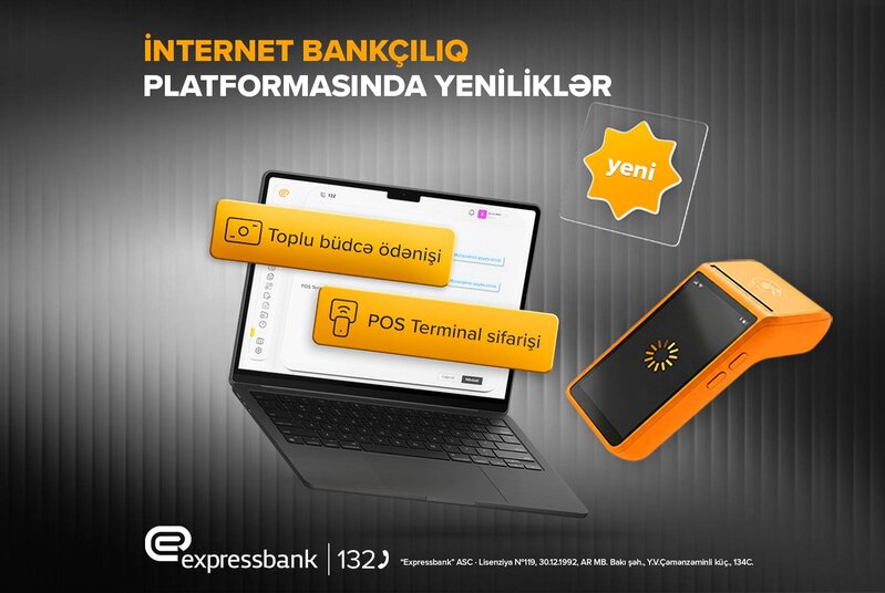 Expressbankın İnternet Bankçılıq platformasında – YENİLİKLƏR