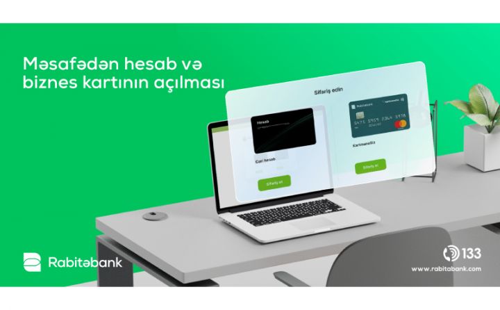 Artıq Rabitəbank müştəriləri banka getmədən hesab aça biləcəklər
