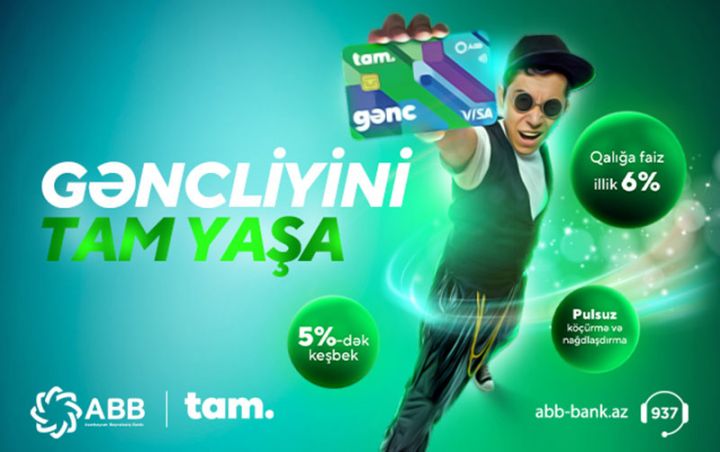TamGənc kartı ilə gəncliyini TAM yaşa