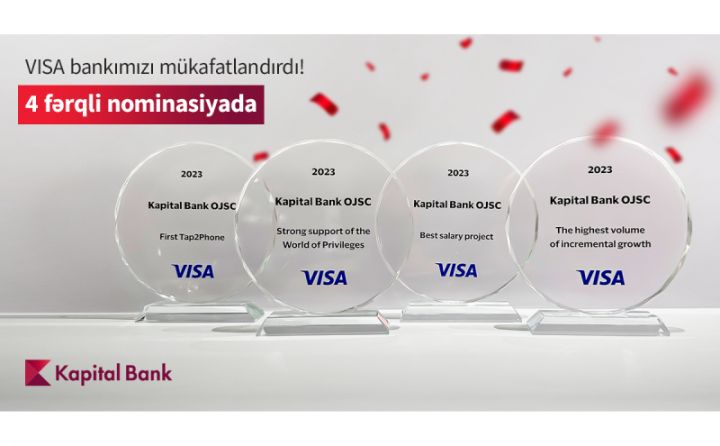 Kapital Bank Visa-nın 4 mükafatına layiq görülüb